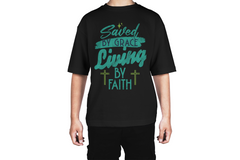 Saved by Grace, Living by Faith Tee