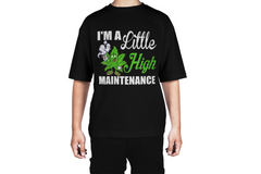 High Maintenance Tee