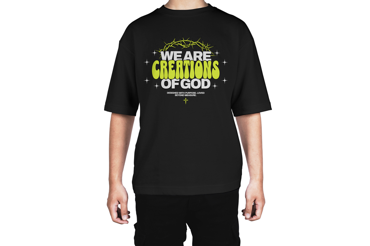 We Are Creations of God Tee