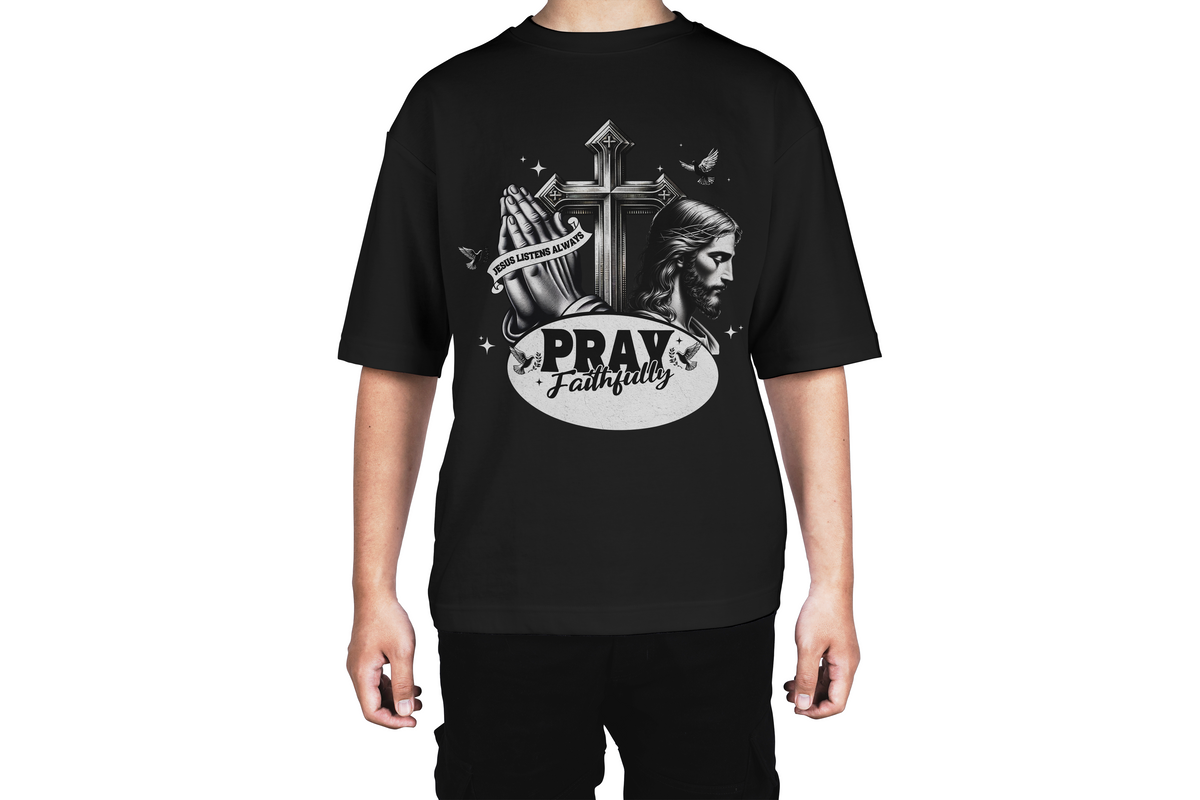 Pray Faithfully Jesus Listens Tee