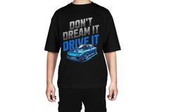 Don't Dream It Drive It JDM Tee
