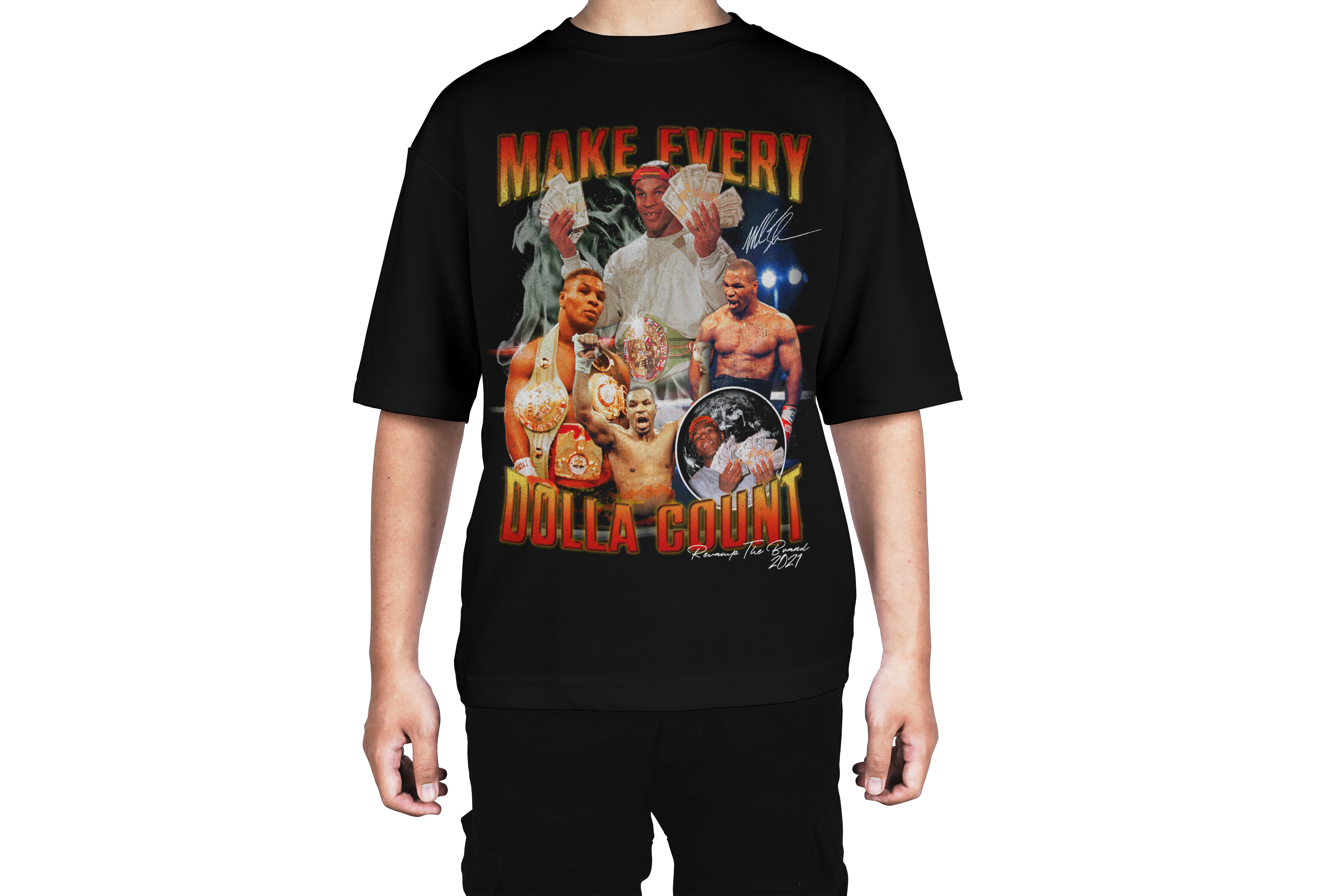 Make Every Dolla Count Tee