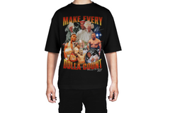 Make Every Dolla Count Tee