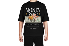 Never Enough Money Tee
